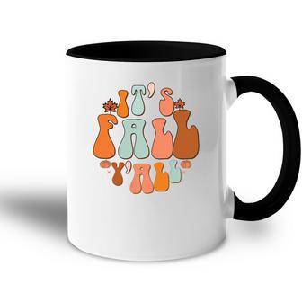 Retro Groovy Its Fall Yall Funny Accent Mug - Seseable