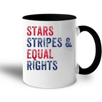 Stars Stripes And Equal Rights 4Th Of July Womens Rights Accent Mug - Seseable