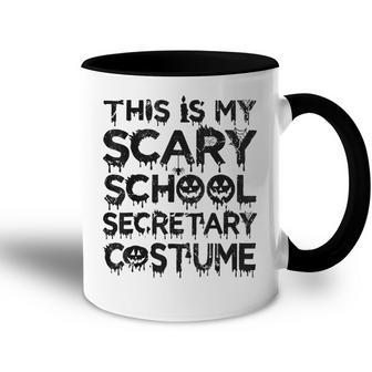 This Is My Scary School Secretary Costume Funny Halloween Accent Mug - Seseable