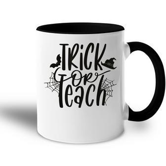 Trick Or Teach Funny Halloween Teacher Accent Mug - Thegiftio