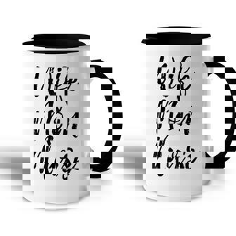 Wife Mom Nurse Medical Mothers Day Accent Mug - Thegiftio