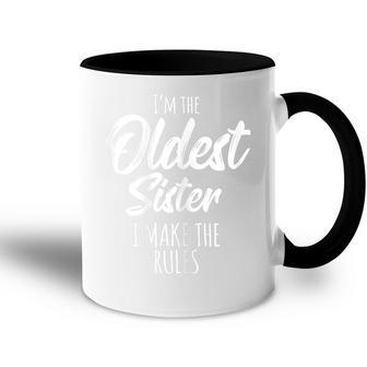 Womens Oldest Sister I Make The Rules Funny Sisters Matching Accent Mug - Thegiftio UK