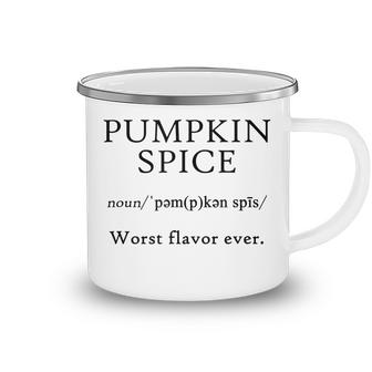Pumpkin Spice Worst Flavor Ever Funny Joke Fall Food Drink  Camping Mug