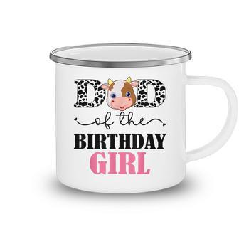 Dad Of The Birthday For Girl Cow Farm Birthday Cow Daddy 1St Camping Mug | Seseable CA