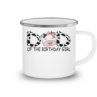 Dad Of The Birthday For Girl Cow Farm First Birthday Cow Camping Mug - Thegiftio UK
