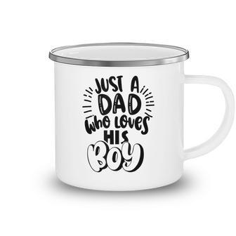 Just A Dad Who Loves His Boy Funny Father Son Lover Camping Mug - Thegiftio UK