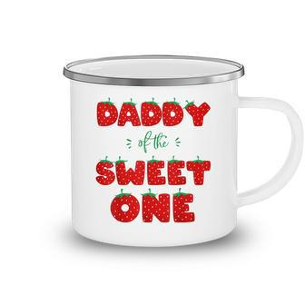 Mens Daddy Of The Sweet One Strawberry Birthday Berry First 1St Camping Mug - Thegiftio