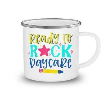 Ready To Rock Daycare Back To School First Day Of School Camping Mug - Thegiftio UK