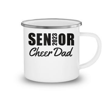 Senior Cheer Dad 2023 Cheerleader Parent Class Of 2023 Camping Mug - Thegiftio UK