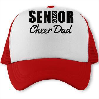 Senior Cheer Dad 2023 Cheerleader Parent Class Of 2023 Trucker Cap - Thegiftio UK