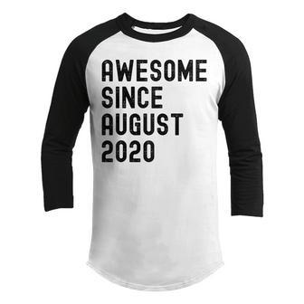 Awesome Since August 2020 Born In 2020 Vintage Birthday Youth Raglan Shirt - Thegiftio UK