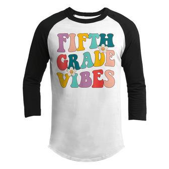 Back To School For Teacher Students Fifth Grade Vibes Youth Raglan Shirt - Thegiftio UK
