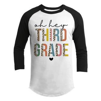 Back To School Oh Hey Third Grade First Day Teacher Student Youth Raglan Shirt - Thegiftio UK
