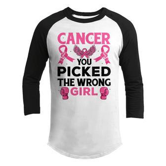 Cancer You Picked The Wrong Girl Breast Cancer Awareness Youth Raglan Shirt - Thegiftio UK