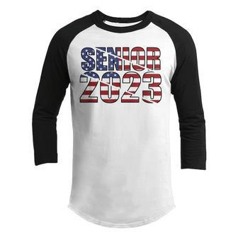 Class Of 2023 Usa Senior 2023 American Flag Youth Raglan Shirt - Seseable