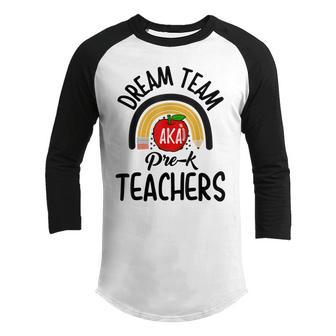 Dream Team Pre-K Funny Teachers Back To School Gift Youth Raglan Shirt - Thegiftio UK