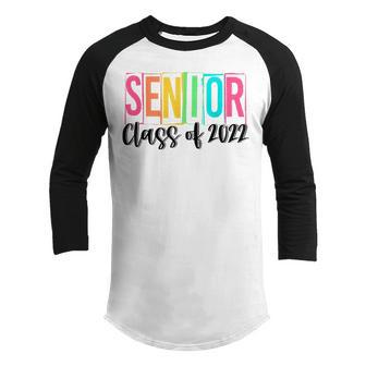 Funny Senior Graduation Gift Class Of 2022 Senior Boys Girls V2 Youth Raglan Shirt - Thegiftio UK