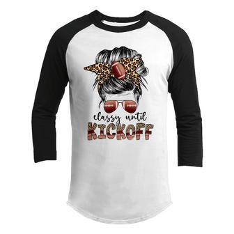Game Day Classy Until Kickoff American Football Vibes Girls Youth Raglan Shirt - Thegiftio UK