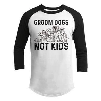 Grooms Dogs Not Kids V3 Youth Raglan Shirt - Thegiftio UK