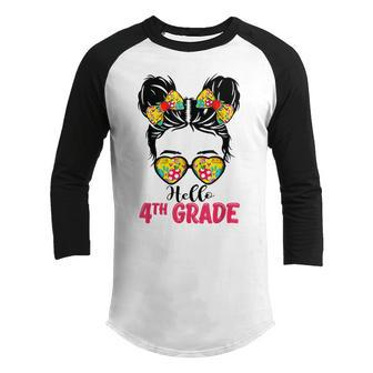 Hello Fourth Grade Messy Bun Girls 4Th Grade Back To School Youth Raglan Shirt - Seseable