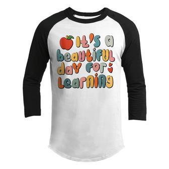 Its Beautiful Day For Learning Retro Teacher Student School Youth Raglan Shirt - Thegiftio UK