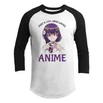 Just A Girl Who Loves Anime Nage Girls Merch Stuff Youth Raglan Shirt - Thegiftio UK