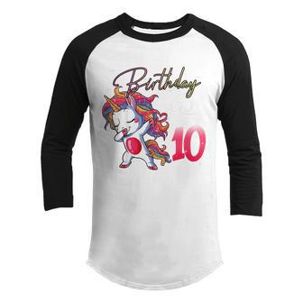 Kids 10 Year Old Gifts 10Th Birthday Girl Ns Dabbing Unicorn Youth Raglan Shirt - Thegiftio UK