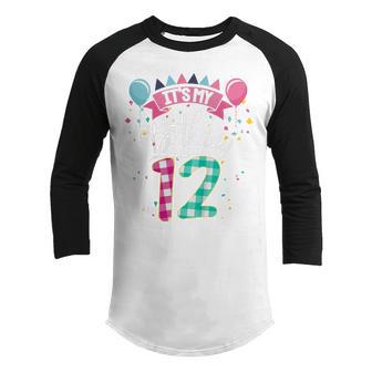 Kids 12 Year Old Gifts Its My 12Th Birthday For Girl N Youth Raglan Shirt - Thegiftio UK