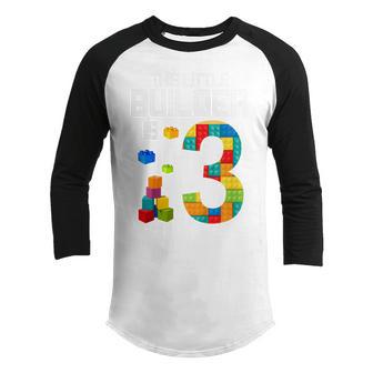 Kids 3 Year Old Gifts This Little Builder Is 3Rd Birthday Boys Youth Raglan Shirt - Thegiftio UK