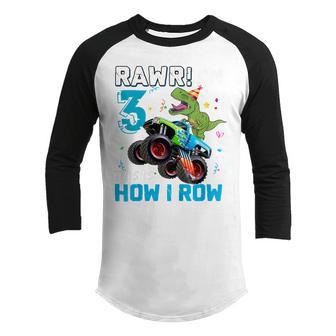 Kids 3 Year Old Rawr Im 3Rd Birthday Monster Truck Dinosaur Youth Raglan Shirt - Thegiftio UK
