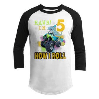 Kids 5Th Birthday Boys Im 5 This Is How I Roll Monster Truck Youth Raglan Shirt - Thegiftio UK