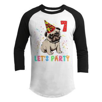 Kids 7 Year Old Gifts 7Th Birthday Boys Lets Party Pug Dog Youth Raglan Shirt - Thegiftio UK