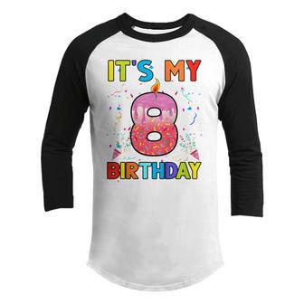 Kids 8 Years Old Gifts Its My 8Th Birthday Doughnut Girl Kids Youth Raglan Shirt - Thegiftio UK