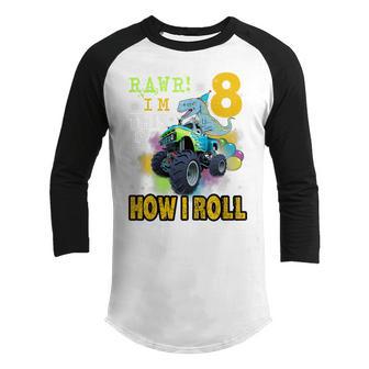Kids 8Th Birthday Boys Im 8 This Is How I Roll Monster Truck Youth Raglan Shirt - Thegiftio UK