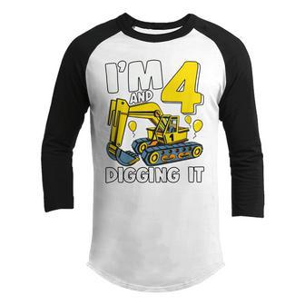 Kids Im 4 And Digging It 4 Years Boys 4Th Birthday Excavator Youth Raglan Shirt - Thegiftio UK