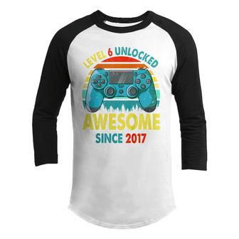 Kids Level 6 Unlocked Awesome 2017 Video Game 6Th Birthday Boys V2 Youth Raglan Shirt - Thegiftio UK