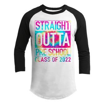 Kids Straight Outta Preschool | Pre-School Graduation Tie Dye Youth Raglan Shirt - Thegiftio UK