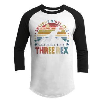 Kids Three Rex 3Rd Birthday Gifts Third Dinosaur 3 Year Old Boy V6 Youth Raglan Shirt - Thegiftio UK