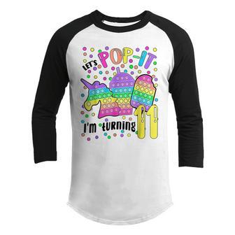 Lets Pop It Im Turning 11 Colorful 11Th Birthday Girl Youth Raglan Shirt - Thegiftio UK