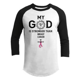 My God Is Stronger Than Breast Cancer Pink Ribbon Women Girl Youth Raglan Shirt - Thegiftio UK
