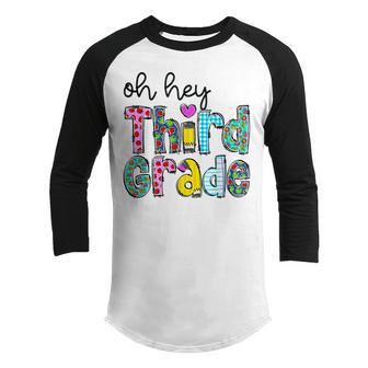 Oh Hey Third Grade Squad Teacher Alphabet Back To School Youth Raglan Shirt - Thegiftio UK