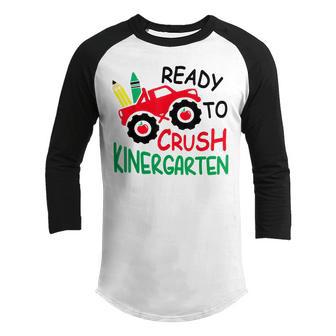 Ready To Crush Kindergarten Monster Truck Back To School Kid Youth Raglan Shirt - Thegiftio UK