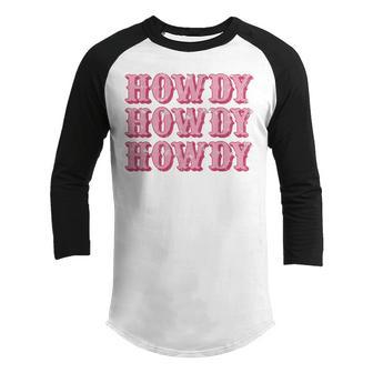 Southern Western Howdy Rodeo Cowgirl And Cowboy Youth Raglan Shirt - Thegiftio UK