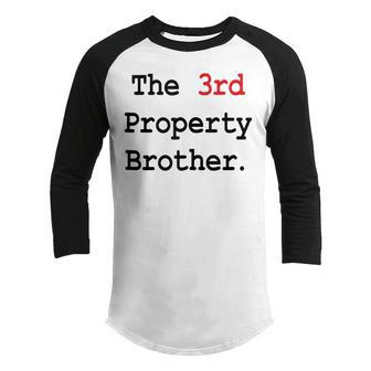 The 3Rd Property Brother Youth Raglan Shirt - Thegiftio UK