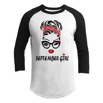 Womens September Girl Wink Eye Woman Face Was Born In September V4 Youth Raglan Shirt - Thegiftio UK