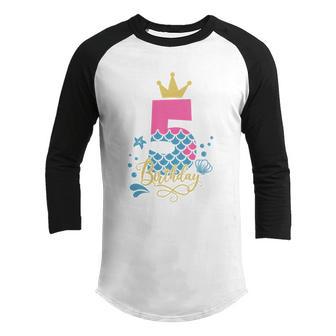 5Th Birthday Mermaid Gift For Birthday Five Birthday Girl Graphic Design Printed Casual Daily Basic Youth Raglan Shirt - Thegiftio UK