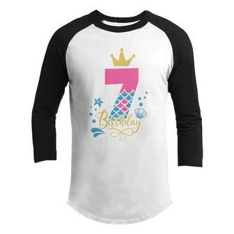 7Th Birthday Mermaid Gift For Birthday Seventh Birthday Girl Graphic Design Printed Casual Daily Basic Youth Raglan Shirt - Thegiftio UK
