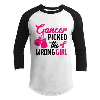 Cancer Picked The Wrong Girl Breast Cancer Awareness Youth Raglan Shirt - Thegiftio UK