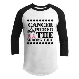 Cancer Picked The Wrong Girl Pink Ribbon Breast Cancer V2 Youth Raglan Shirt - Thegiftio UK