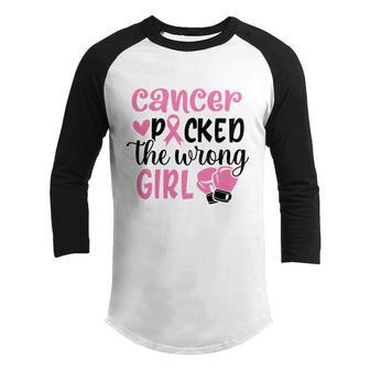 Cancer Picked The Wrong Girl Pink Ribbon Breast Cancer V3 Youth Raglan Shirt - Thegiftio UK